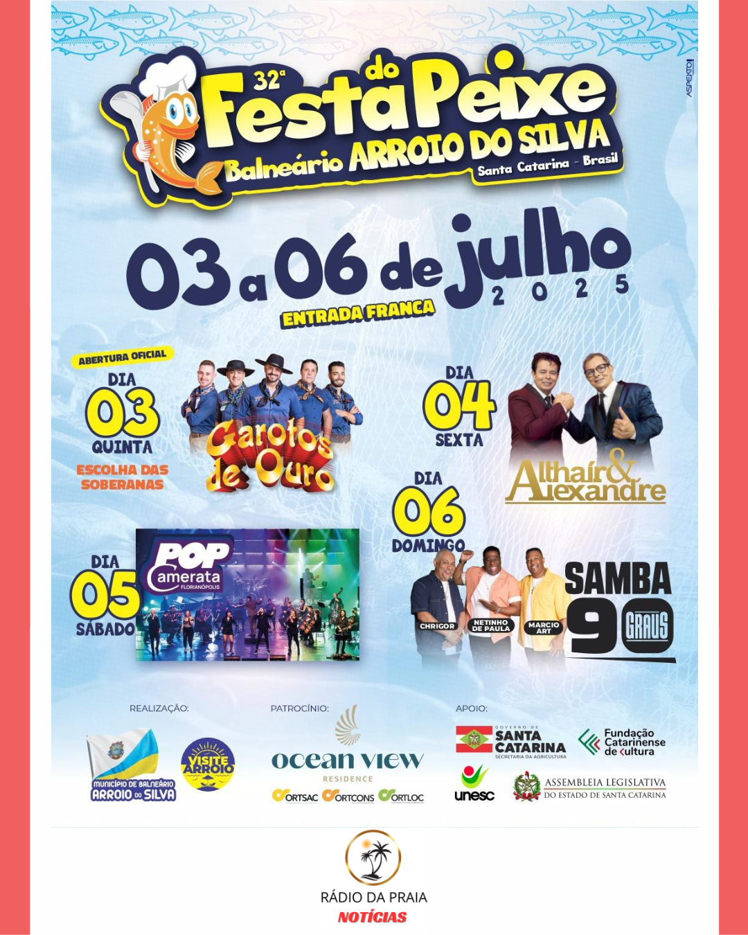 32ª Festa do Peixe terá grandes atrações em Balneário Arroio do Silva - 05/07/2025 – Sábado - 21h – SHOW COM POP CAMERATA
